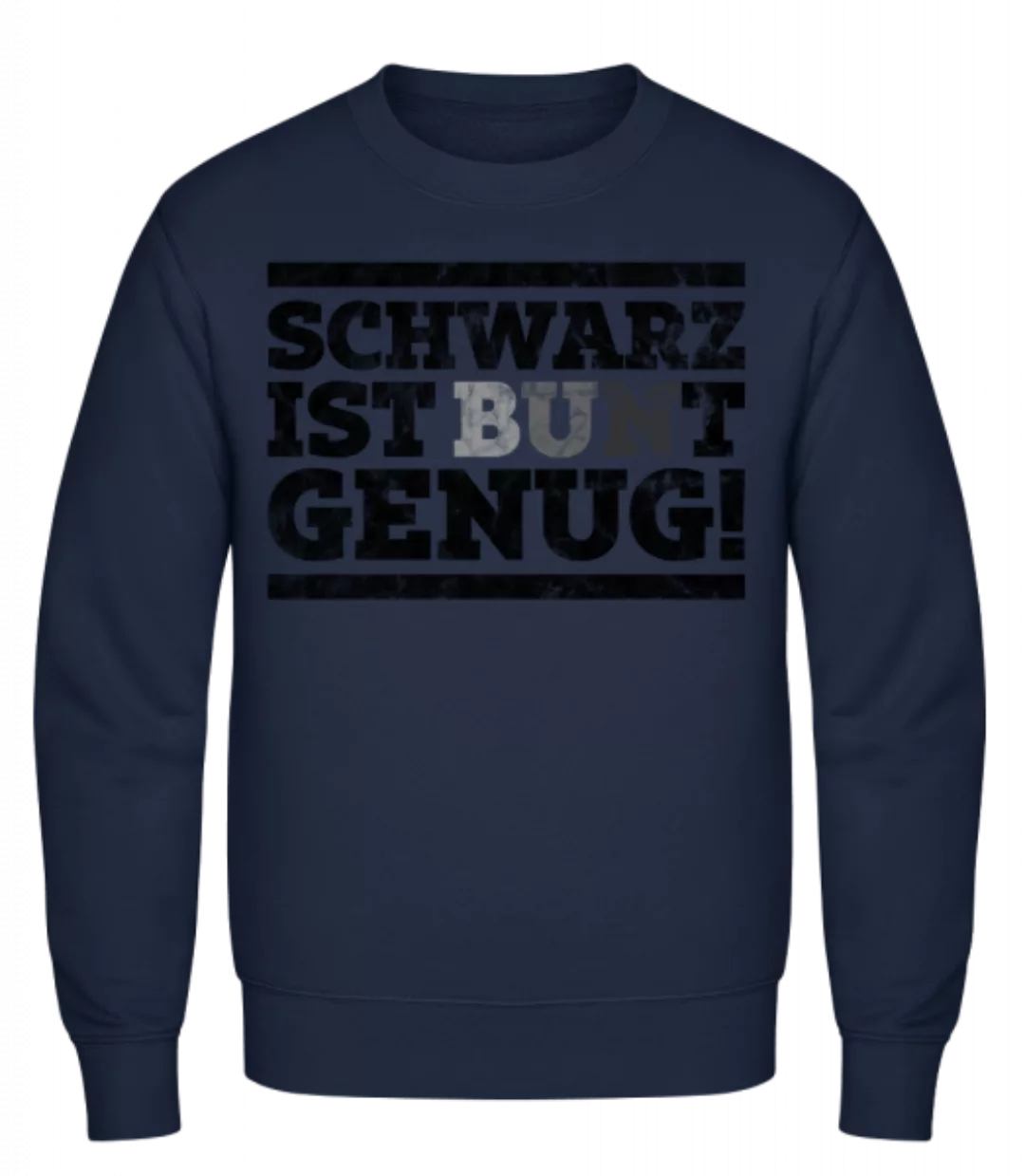 Schwarz Ist Bunt Genug · Männer Pullover günstig online kaufen