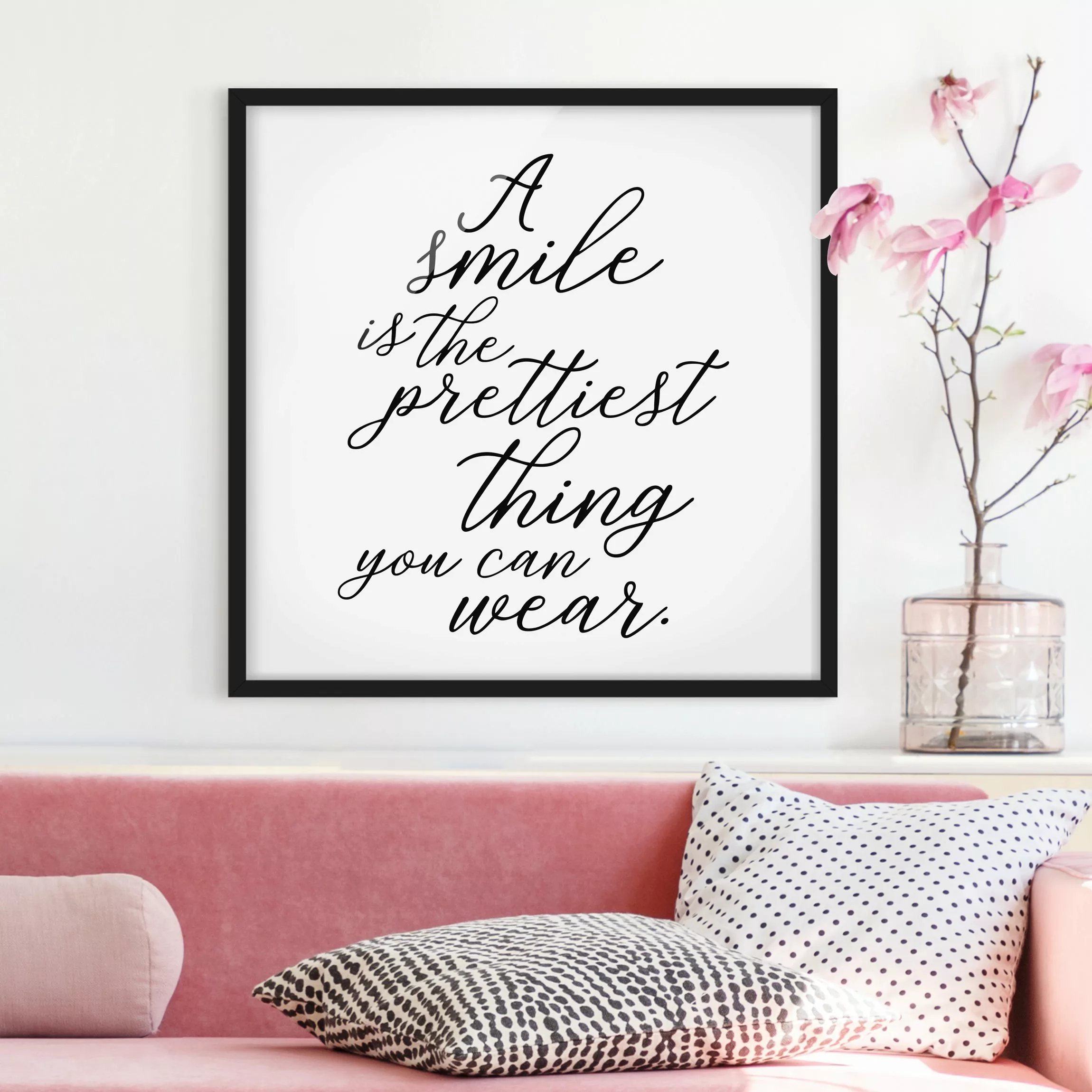Bild mit Rahmen Spruch - Quadrat A smile is the prettiest thing günstig online kaufen