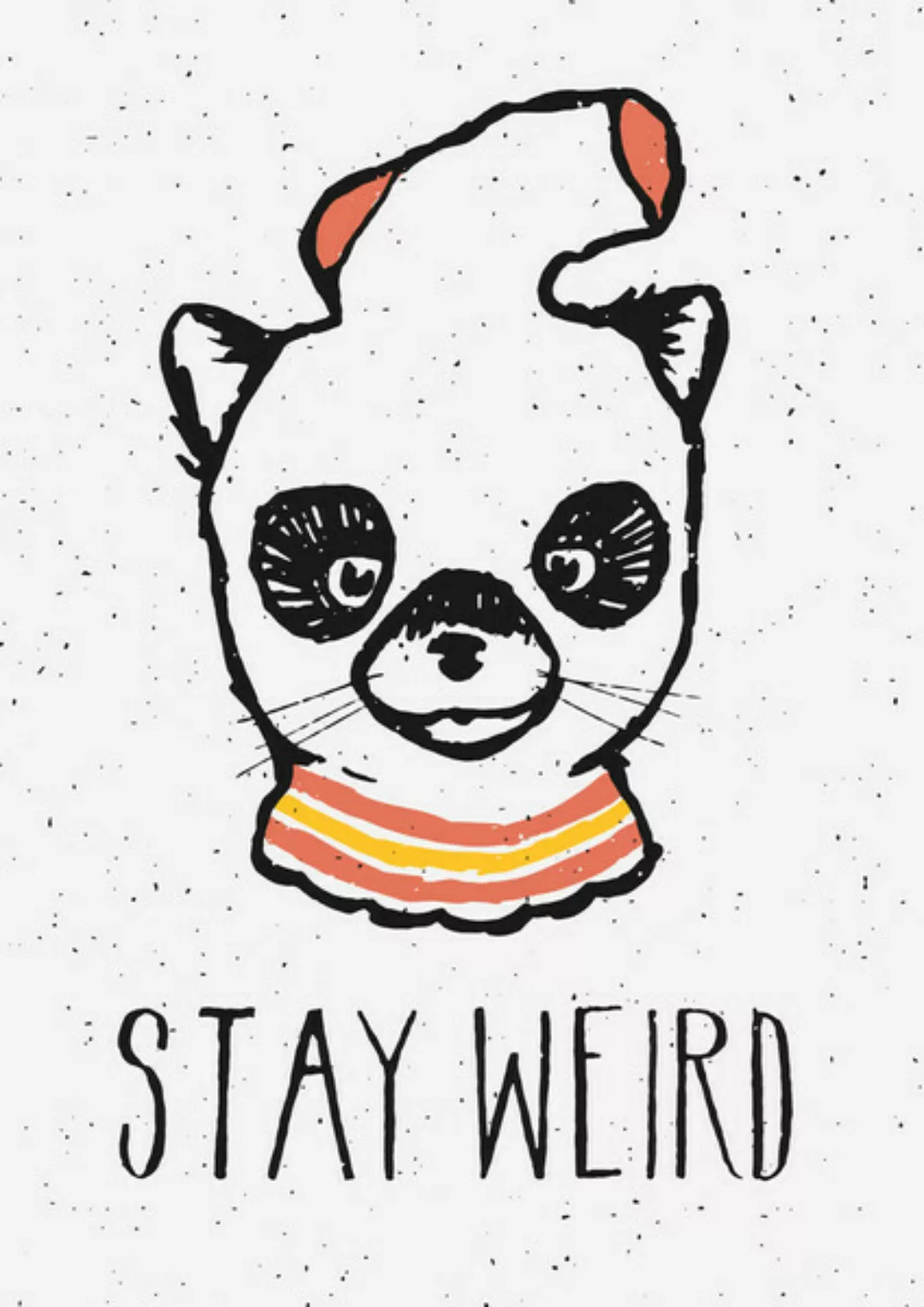 Poster / Leinwandbild - Stay Weird günstig online kaufen