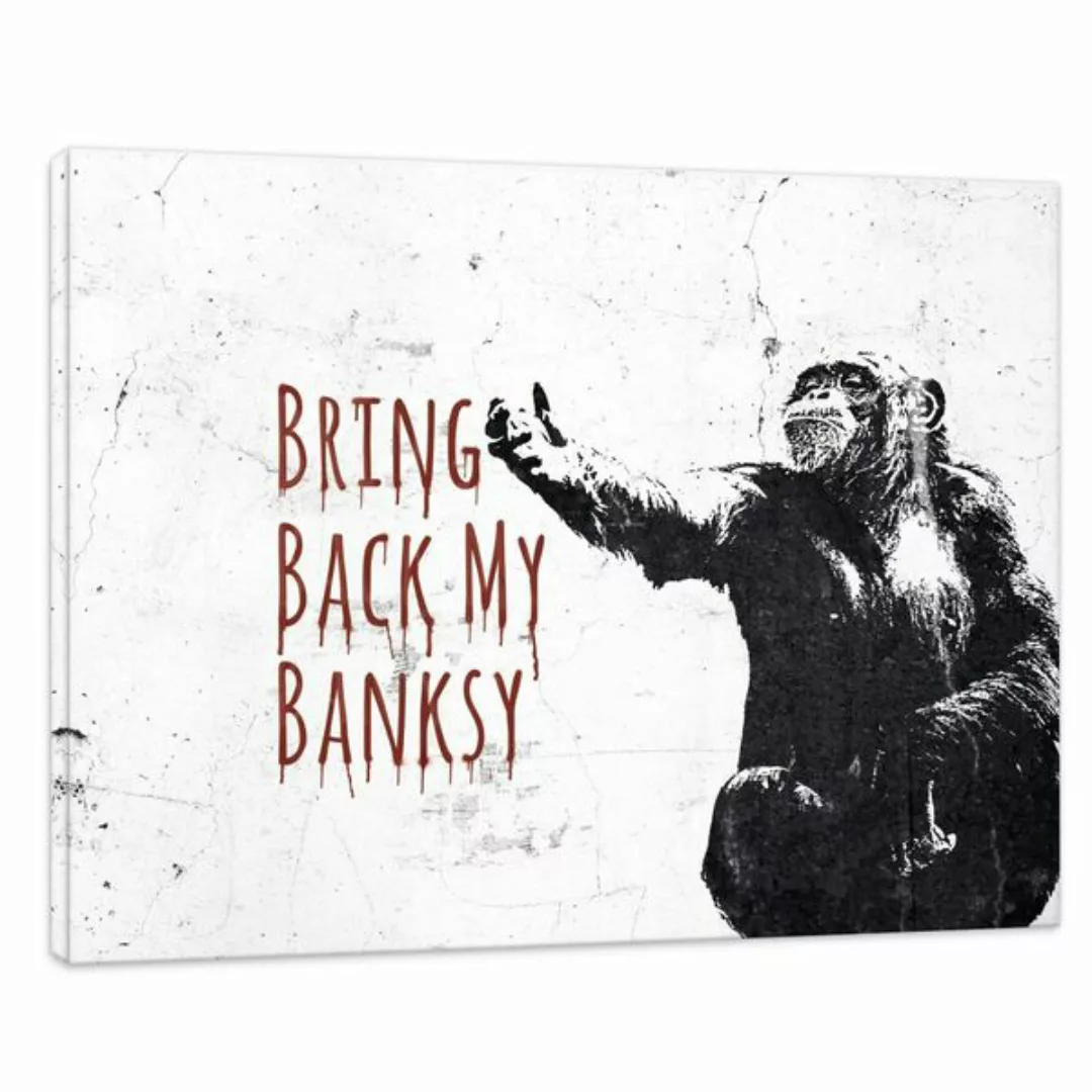 Wandbild Banksy Bring Back My Banksy Bilder Wohnzimmer günstig online kaufen