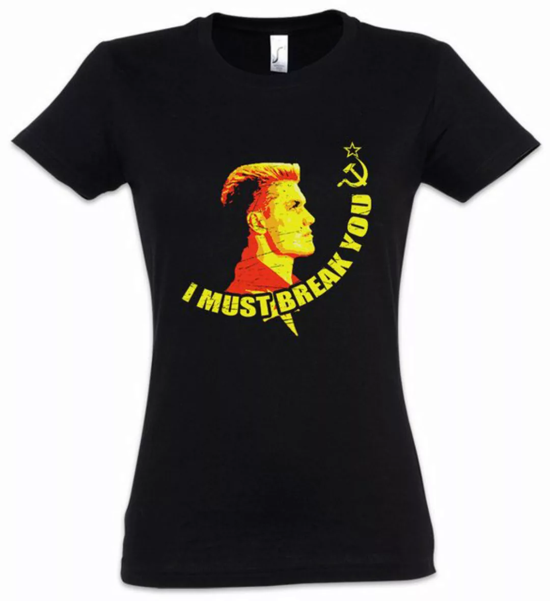 Urban Backwoods Print-Shirt I Must Break You Damen T-Shirt Rocky Ivan Drago günstig online kaufen