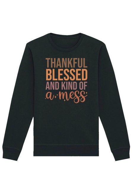 F4NT4STIC Sweatshirt thankful blessed and kind of a mess Premium Qualität günstig online kaufen