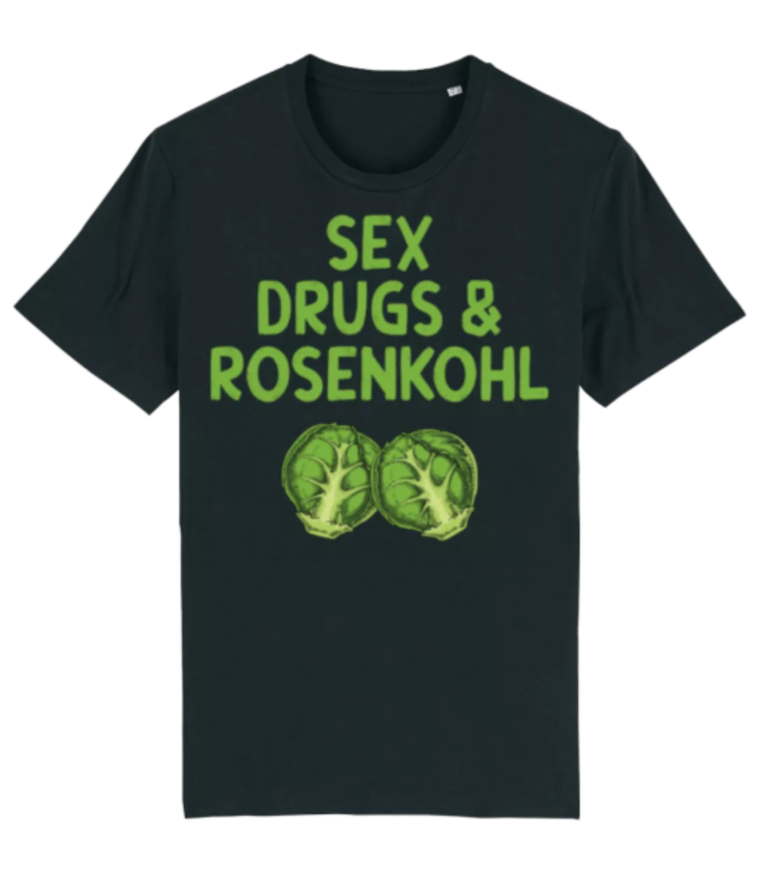 Sex Drugs & Rosenkohl · Männer Bio T-Shirt Stanley Stella günstig online kaufen