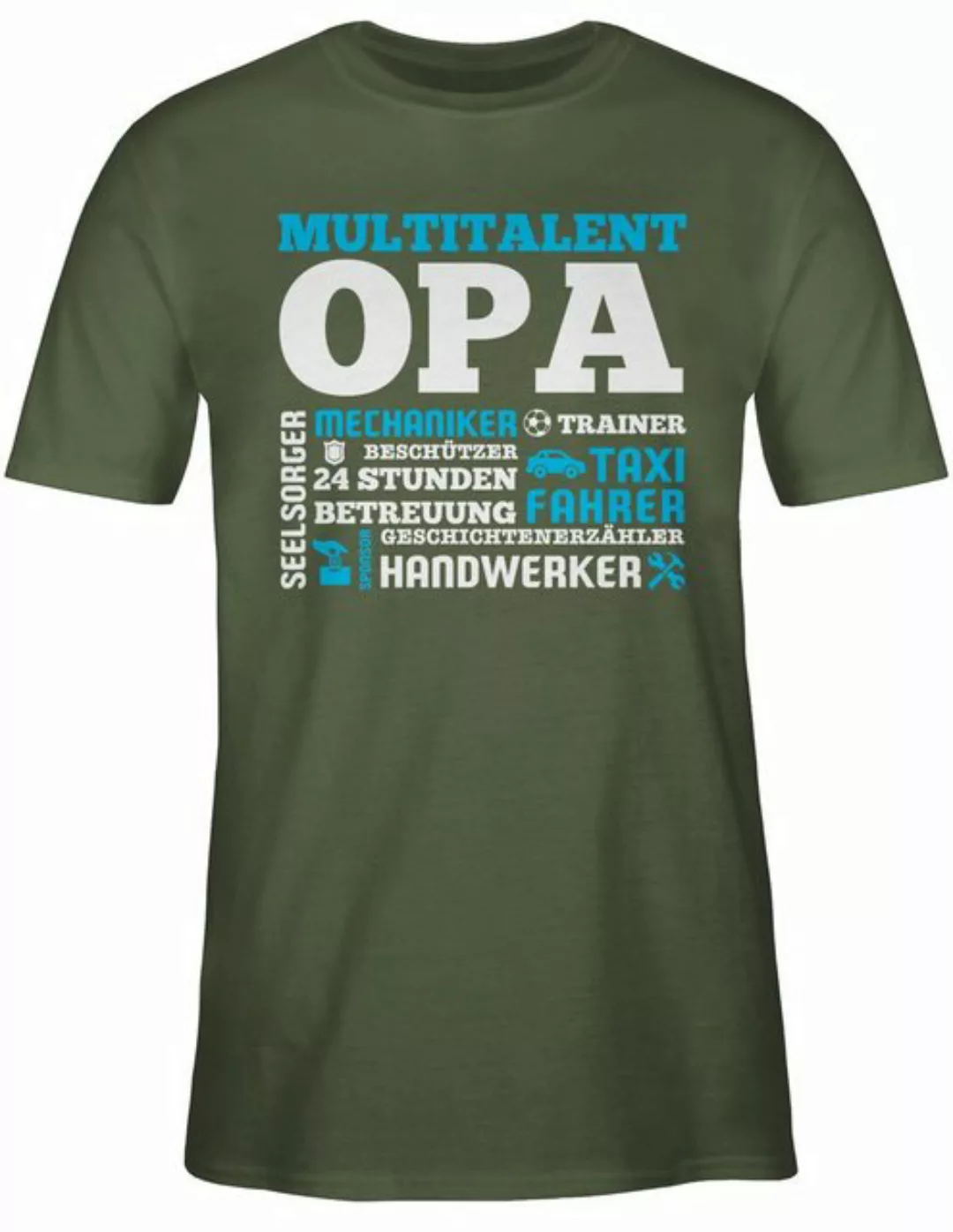 Shirtracer T-Shirt Multitalent Opa Opa Geschenke günstig online kaufen