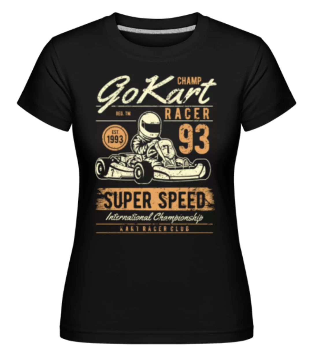 Go Kart Racer · Shirtinator Frauen T-Shirt günstig online kaufen