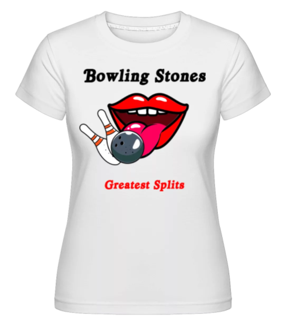 Bowling Stones · Shirtinator Frauen T-Shirt günstig online kaufen