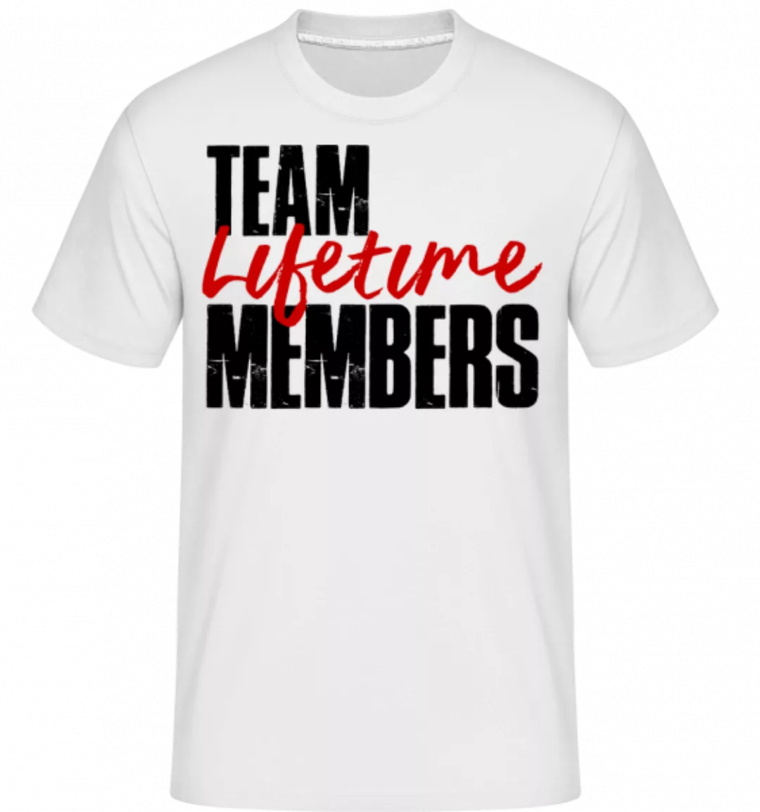 Team Lifetime Members · Shirtinator Männer T-Shirt günstig online kaufen