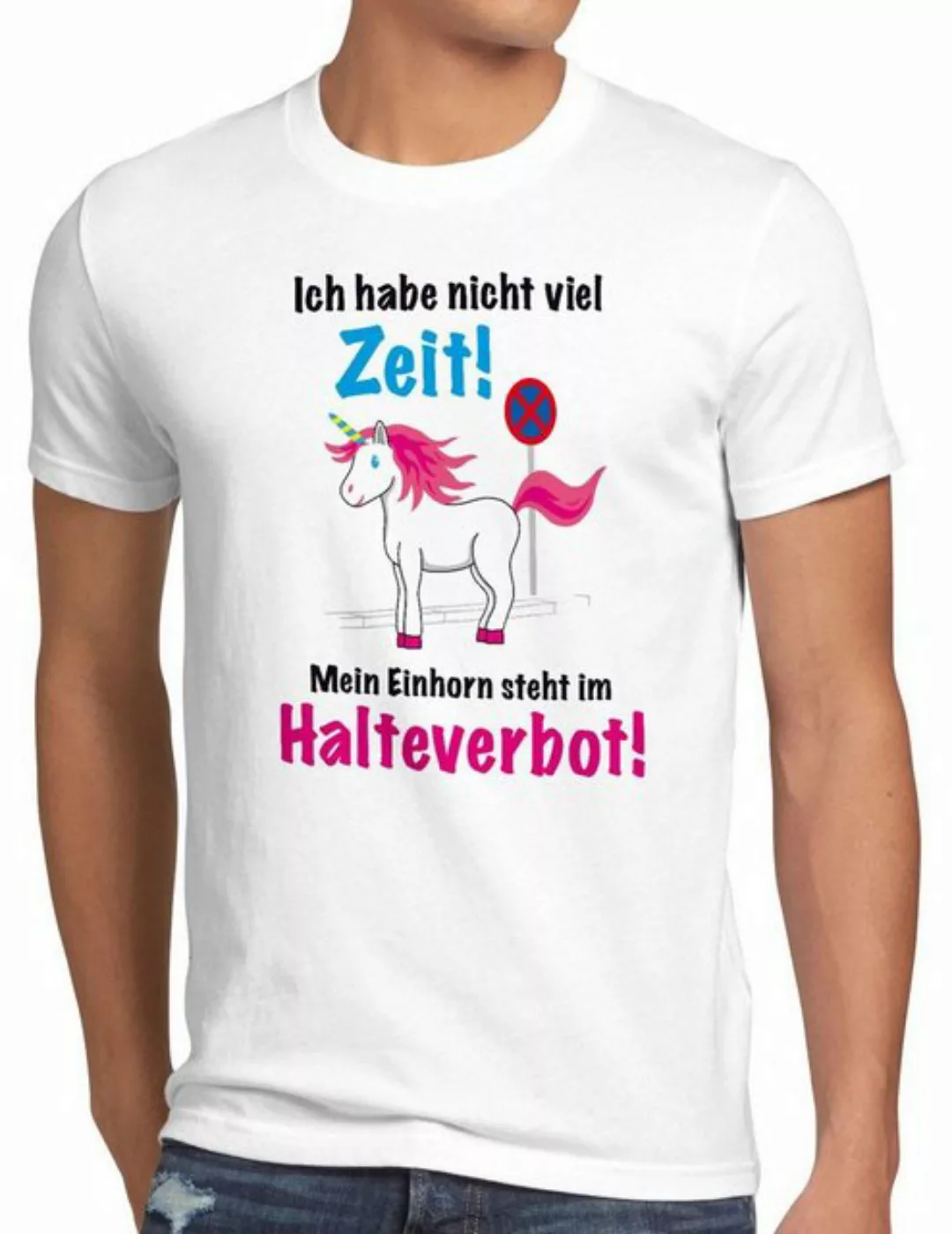 style3 Print-Shirt Herren T-Shirt Keine Zeit Einhorn im Halteverbot Unicorn günstig online kaufen