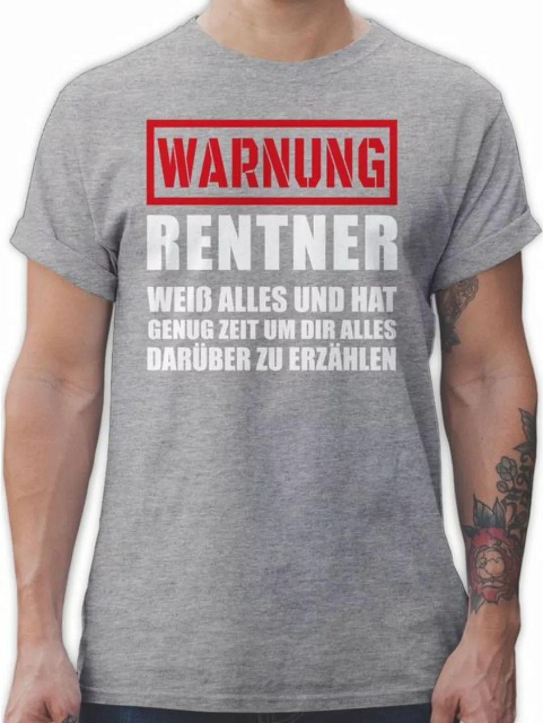 Shirtracer T-Shirt Warnung Rentner der alles weiß I Geschenkideen Rentner G günstig online kaufen