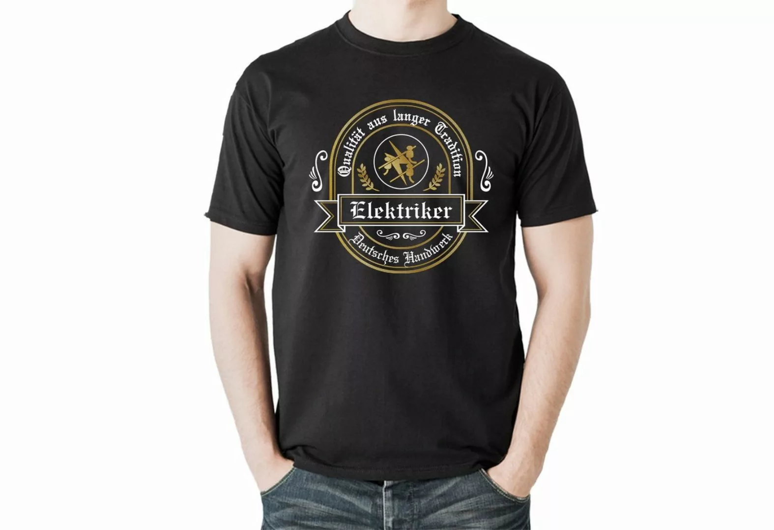 Lasernauten Print-Shirt T-Shirt Elektriker Qualität aus Tradition Zünfte Zu günstig online kaufen