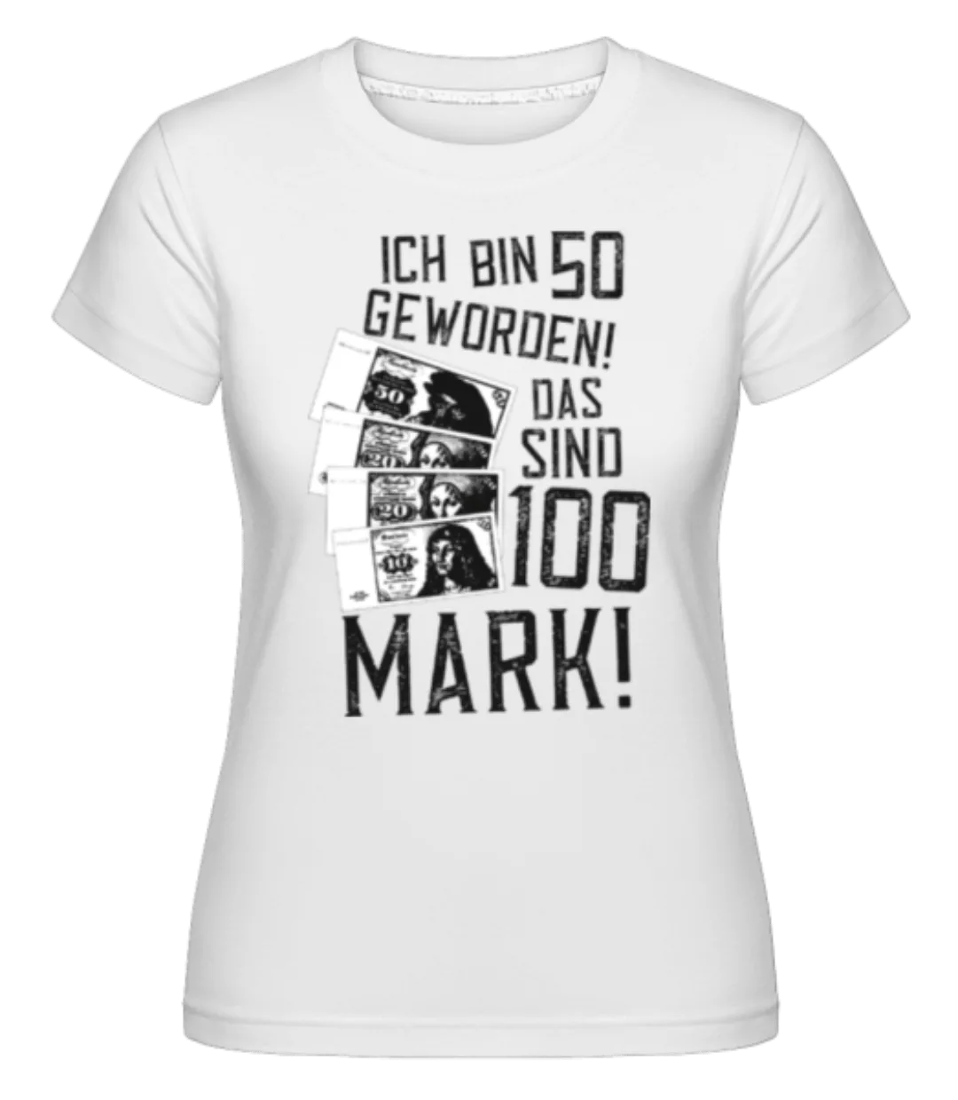 Bin 50 100 Mark · Shirtinator Frauen T-Shirt günstig online kaufen