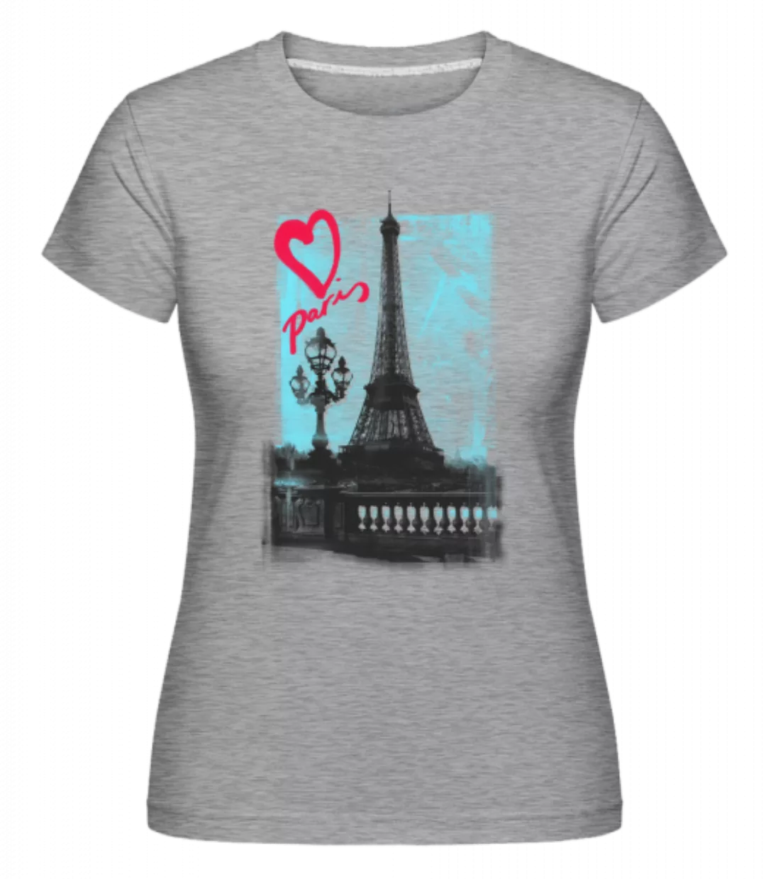 Paris Liebe · Shirtinator Frauen T-Shirt günstig online kaufen