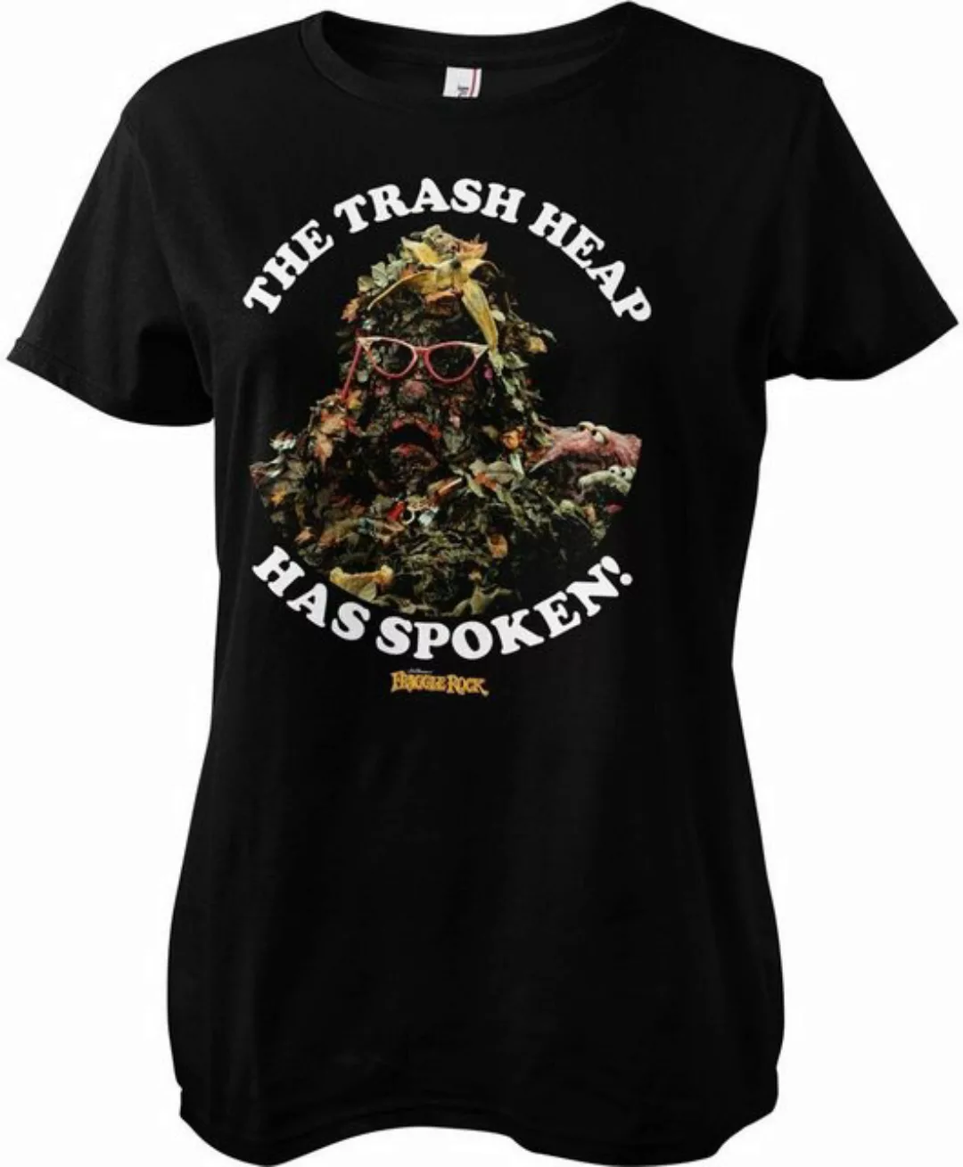 Fraggle Rock T-Shirt The Trash Heap Has Spoken Girly Tee günstig online kaufen