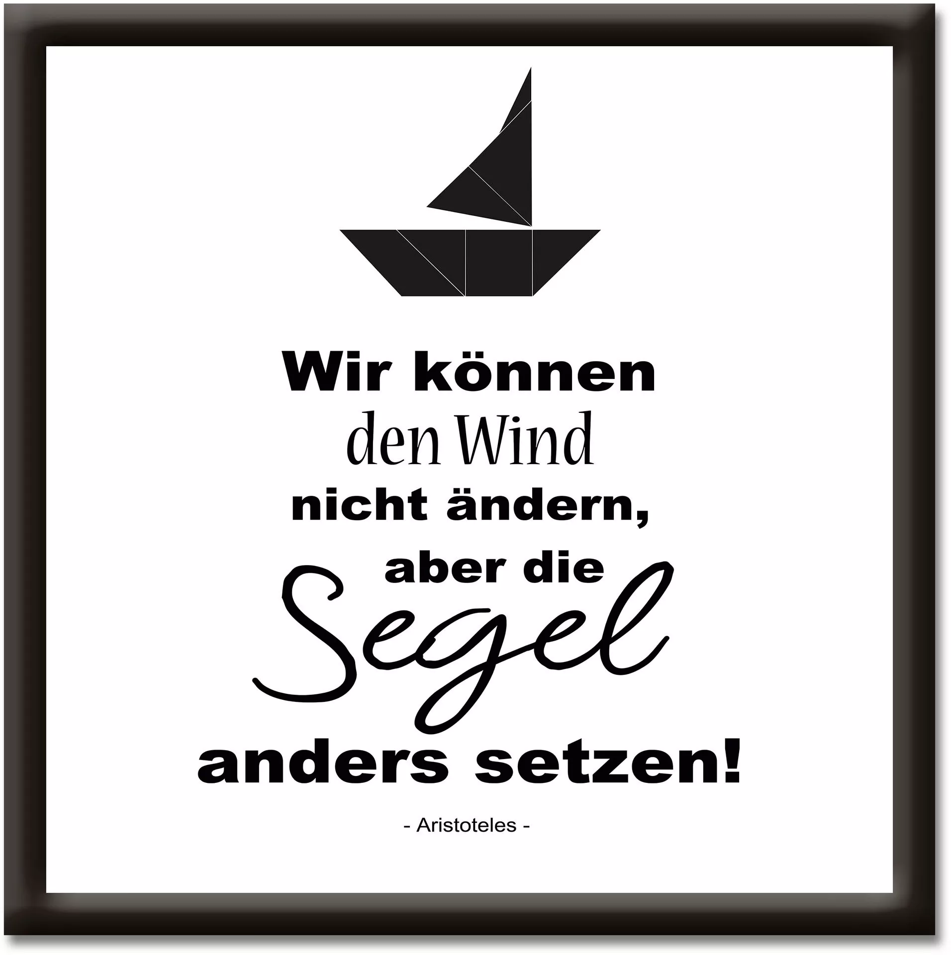 Artland Wandbild "Wind nicht ändern, Segel anders setzen", Sprüche & Texte, günstig online kaufen