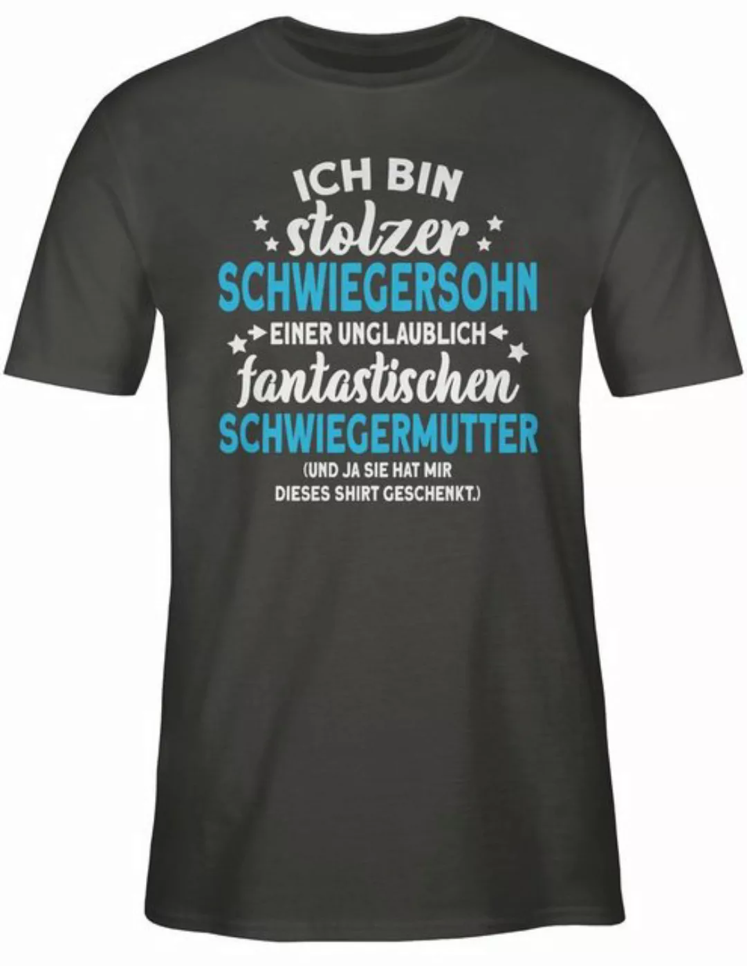 Shirtracer T-Shirt Stolzer Schwiegersohn - Schwiegermutter - Sie hat mir di günstig online kaufen