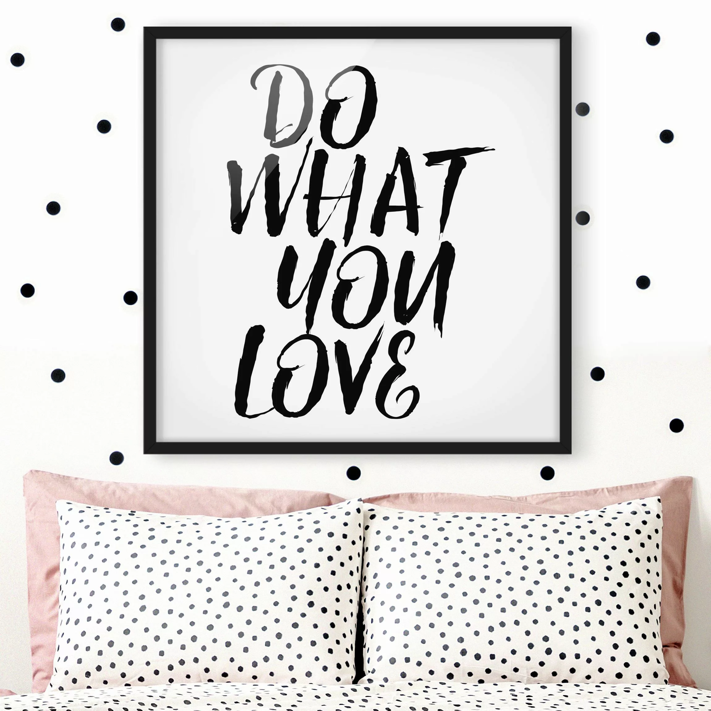 Bild mit Rahmen Spruch - Quadrat Do what you love günstig online kaufen