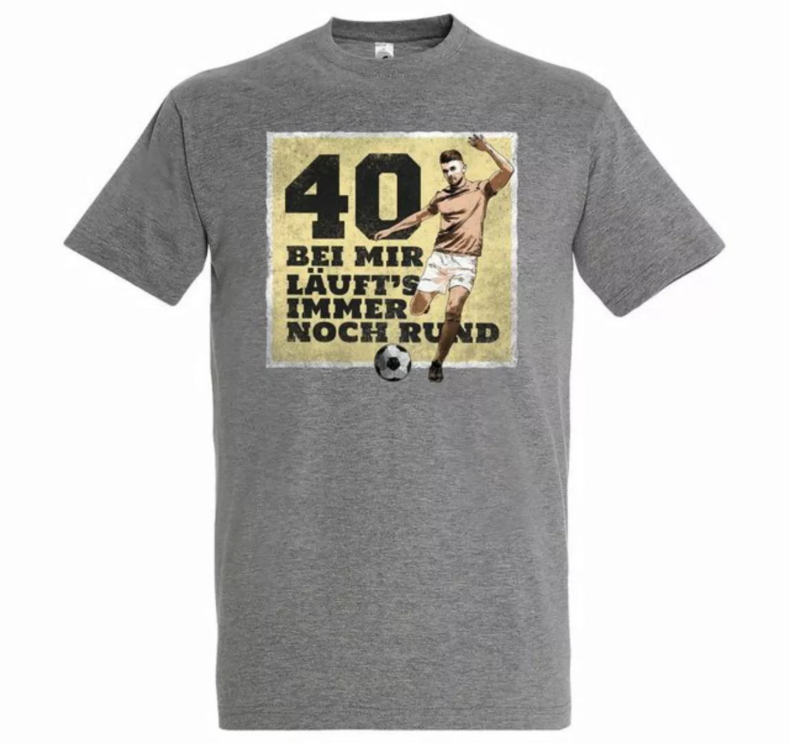 Youth Designz T-Shirt "40 Und Es Läuft Immer Noch Rund" Herren Shirt mit tr günstig online kaufen