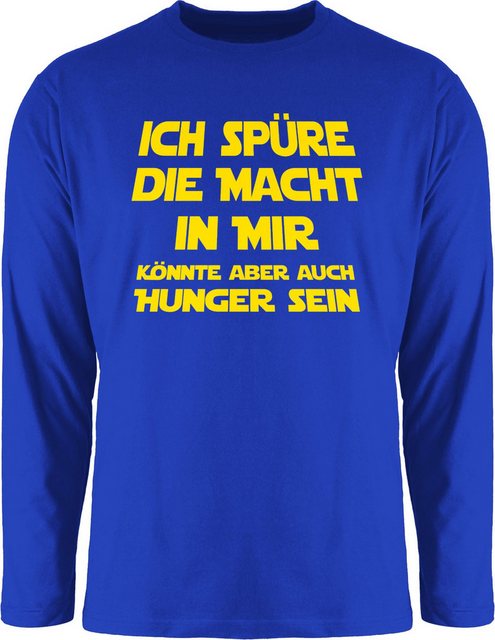 Shirtracer Rundhalsshirt Ich spüre die Macht in mir Könnte aber auch Hunger günstig online kaufen