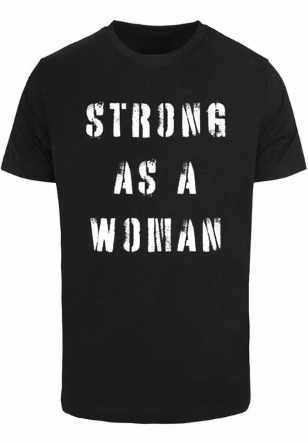 Merchcode T-Shirt "Merchcode Unisex WD - Strong As A Woman T-Shirt Round Ne günstig online kaufen