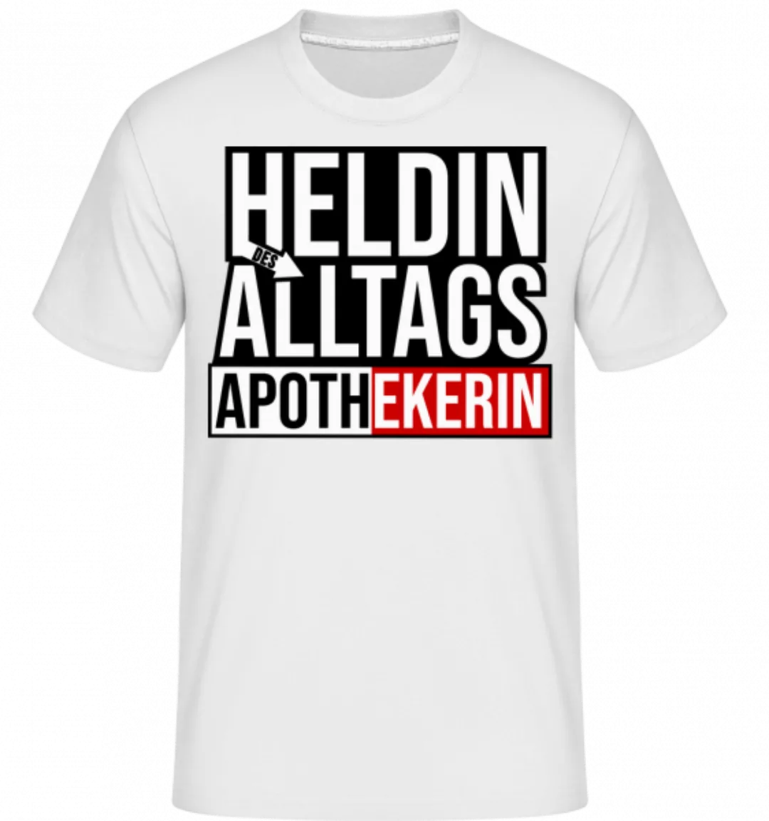 Heldin Des Alltags Apothekerin · Shirtinator Männer T-Shirt günstig online kaufen