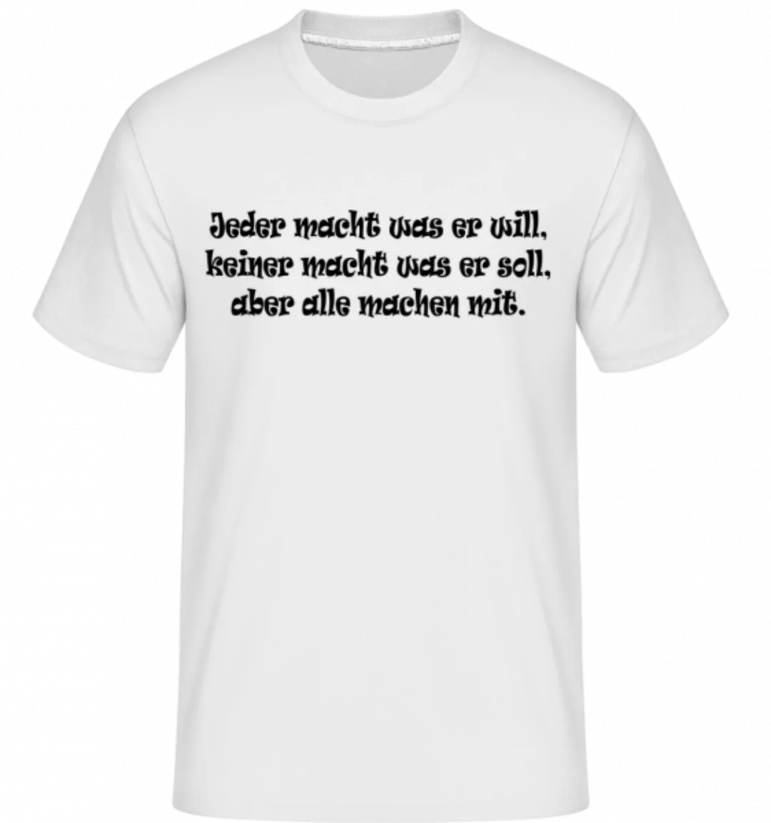 Alle Machen Mit · Shirtinator Männer T-Shirt günstig online kaufen