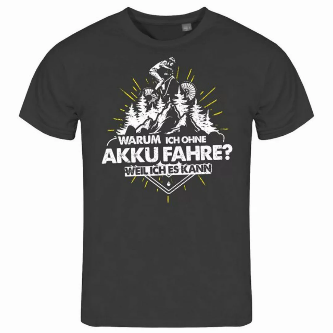 deinshirt Print-Shirt Herren T-Shirt Warum ich ohne Akku fahre - weil ich e günstig online kaufen