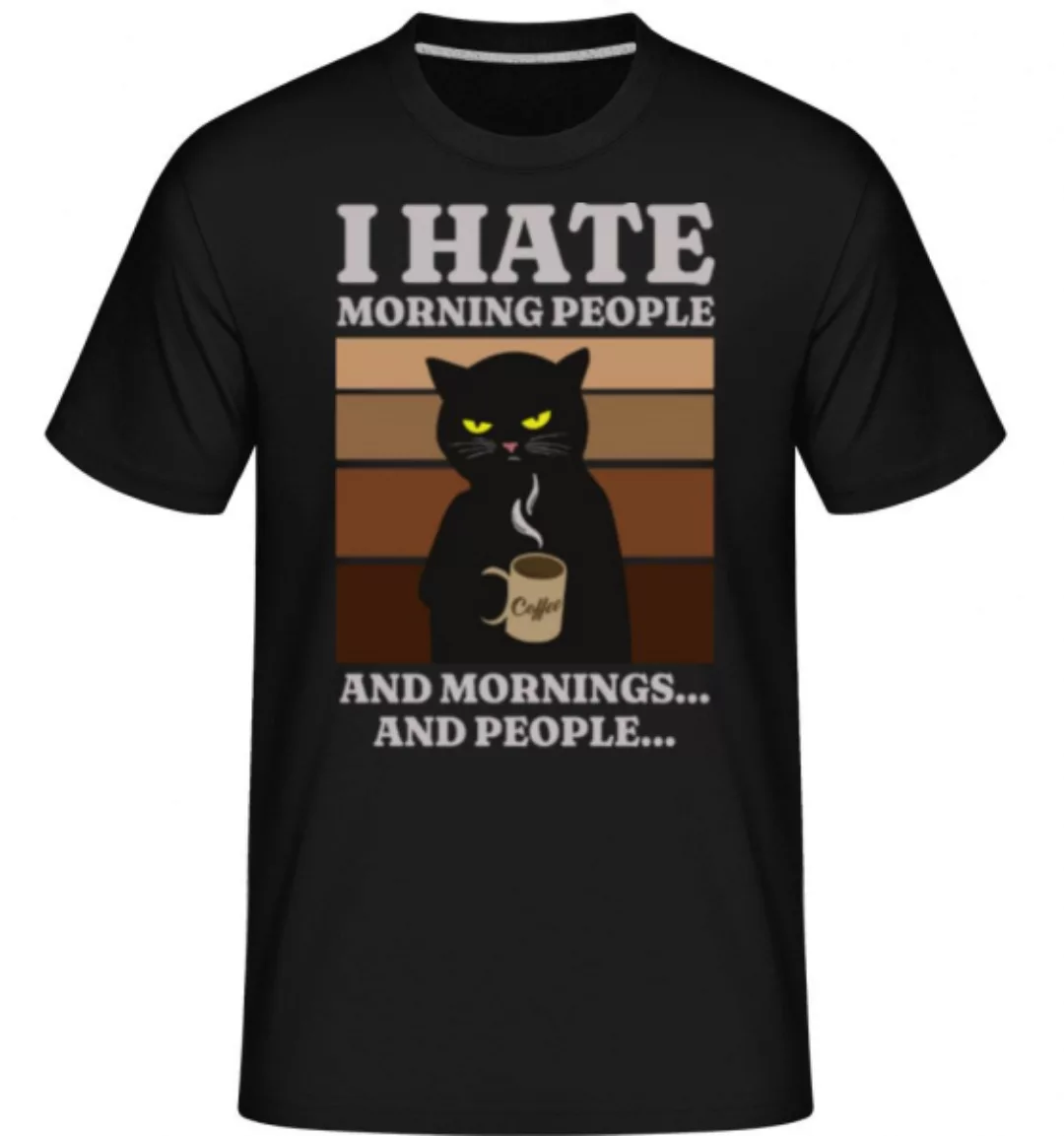 Cat I Hate Morning People · Shirtinator Männer T-Shirt günstig online kaufen