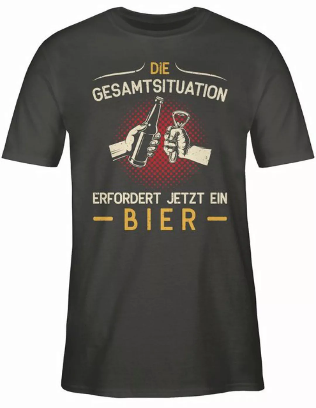 Shirtracer T-Shirt Die Gesamtsituation erfordert jetzt ein Bier - Geschenk günstig online kaufen