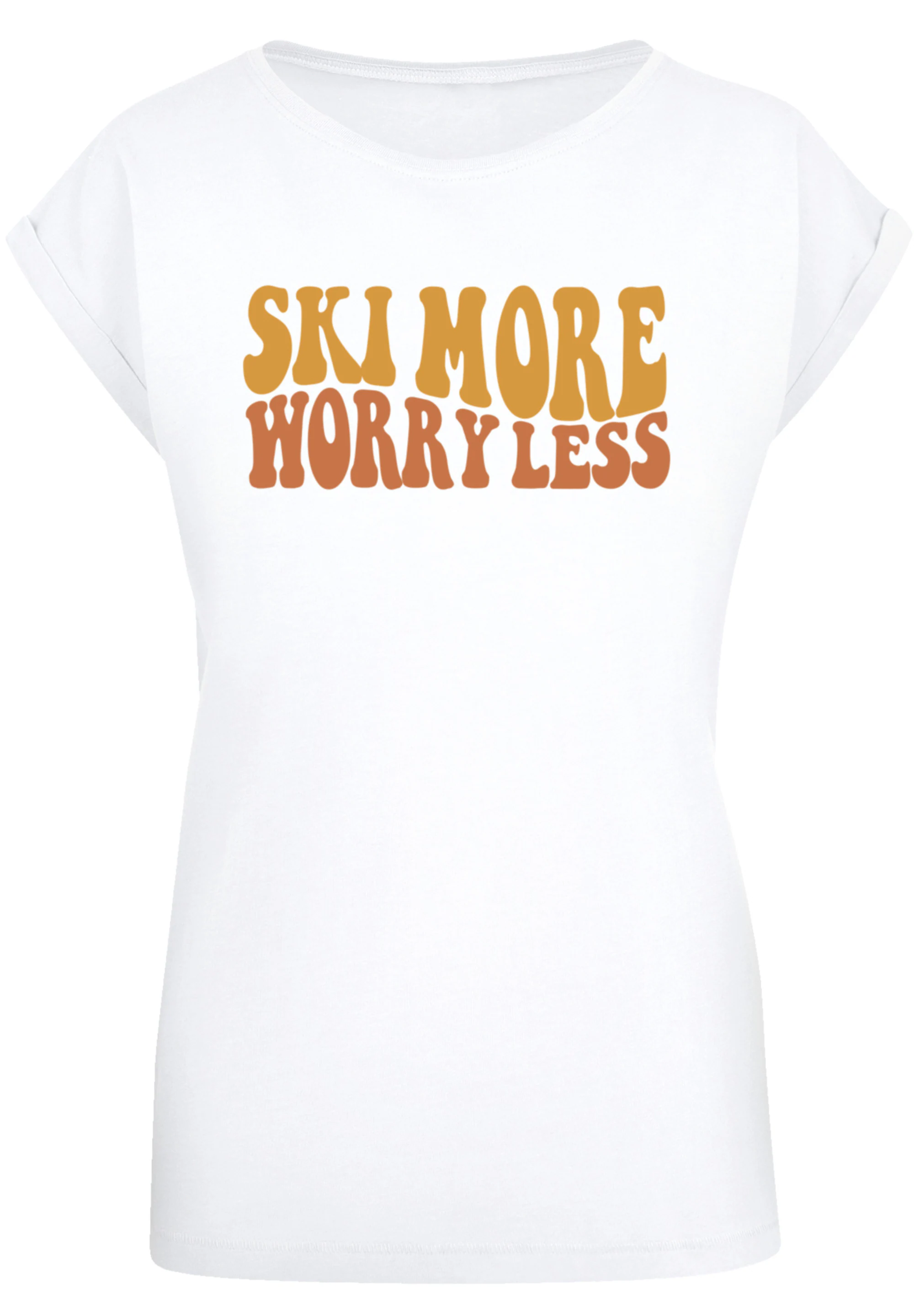 F4NT4STIC T-Shirt "Ski More Worry Less", Premium Qualität günstig online kaufen