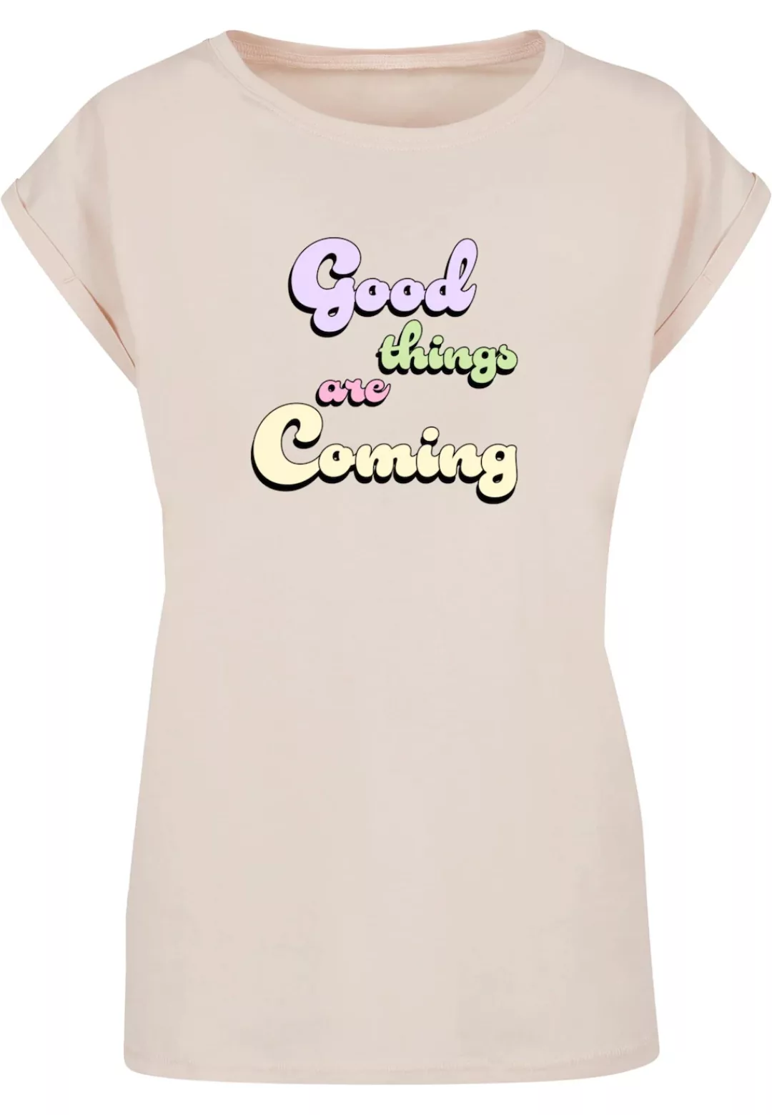 Merchcode T-Shirt "Merchcode Damen Ladies Good Things Extended Shoulder Tee günstig online kaufen