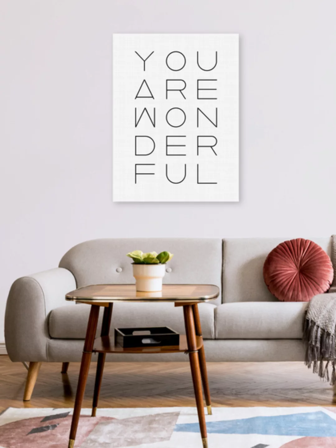 Poster / Leinwandbild - You Are Wonderful günstig online kaufen
