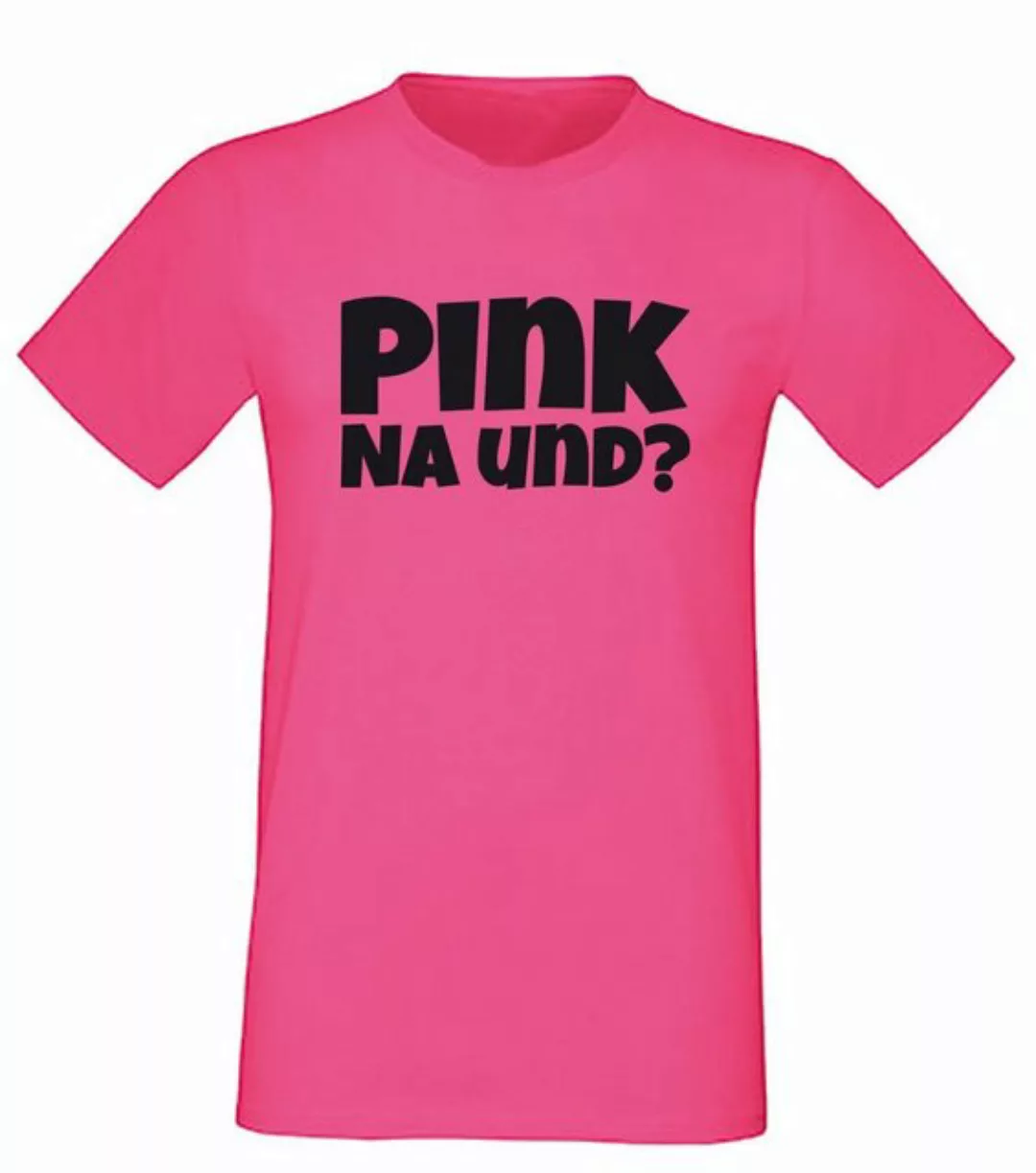 G-graphics T-Shirt Pink – Na und? Herren T-Shirt, Pink-Black-Men-Edition, m günstig online kaufen