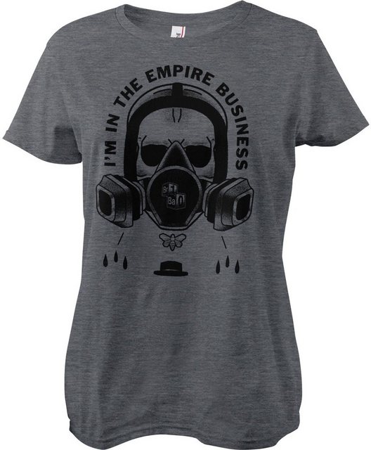 Breaking Bad T-Shirt I'M In The Empire Business Girly Tee günstig online kaufen