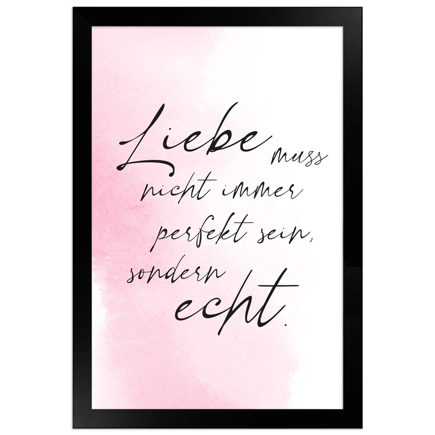 WANDStyle Gerahmtes Poster mit Spruch Liebe Echt in Rosa 20 x 30 cm günstig online kaufen