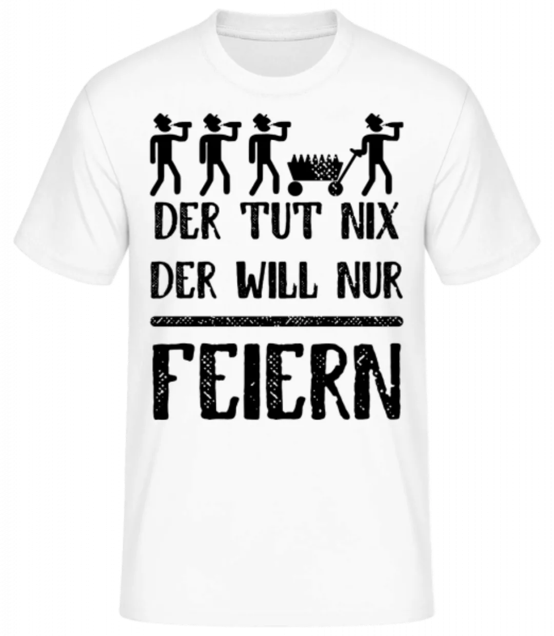 Der Tut Nix Nur Feiern · Männer Basic T-Shirt günstig online kaufen