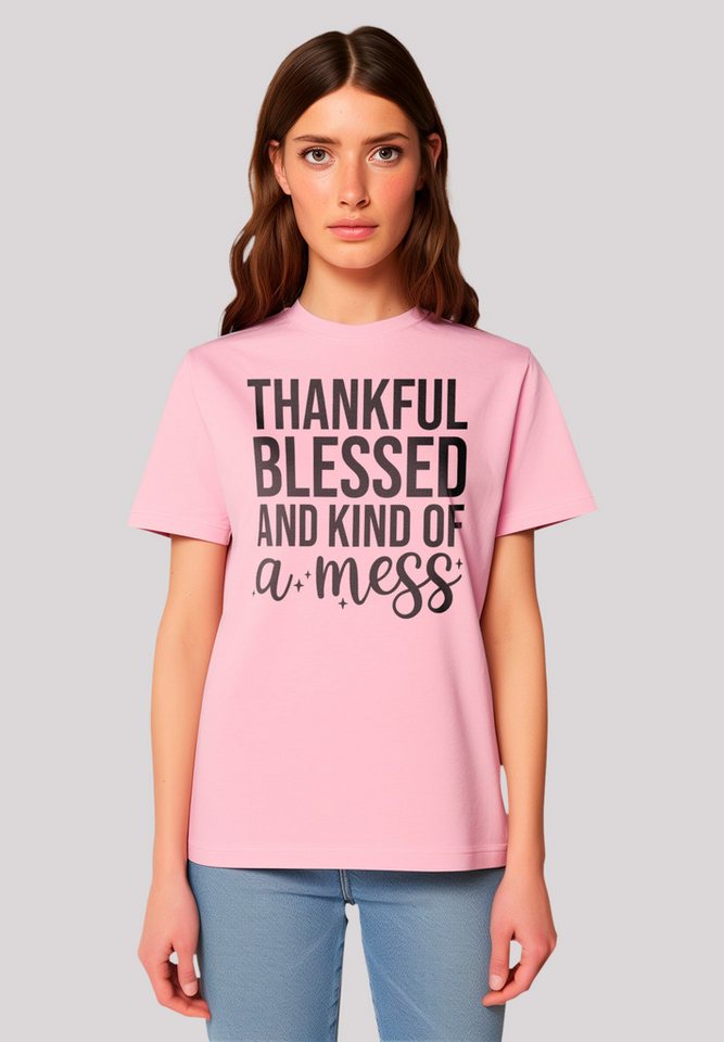 F4NT4STIC T-Shirt thankful blessed and kind of a mess Premium Qualität, Hal günstig online kaufen