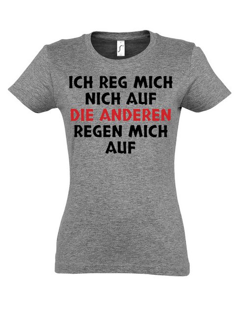 Youth Designz Print-Shirt Die anderen regen mich auf: Damen T-Shirt lustig günstig online kaufen