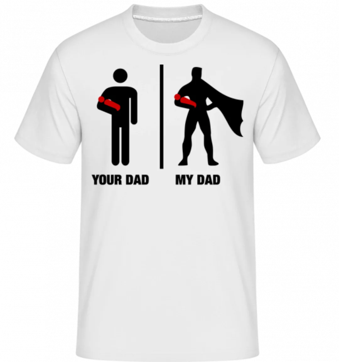 Your Dad vs My Dad · Shirtinator Männer T-Shirt günstig online kaufen