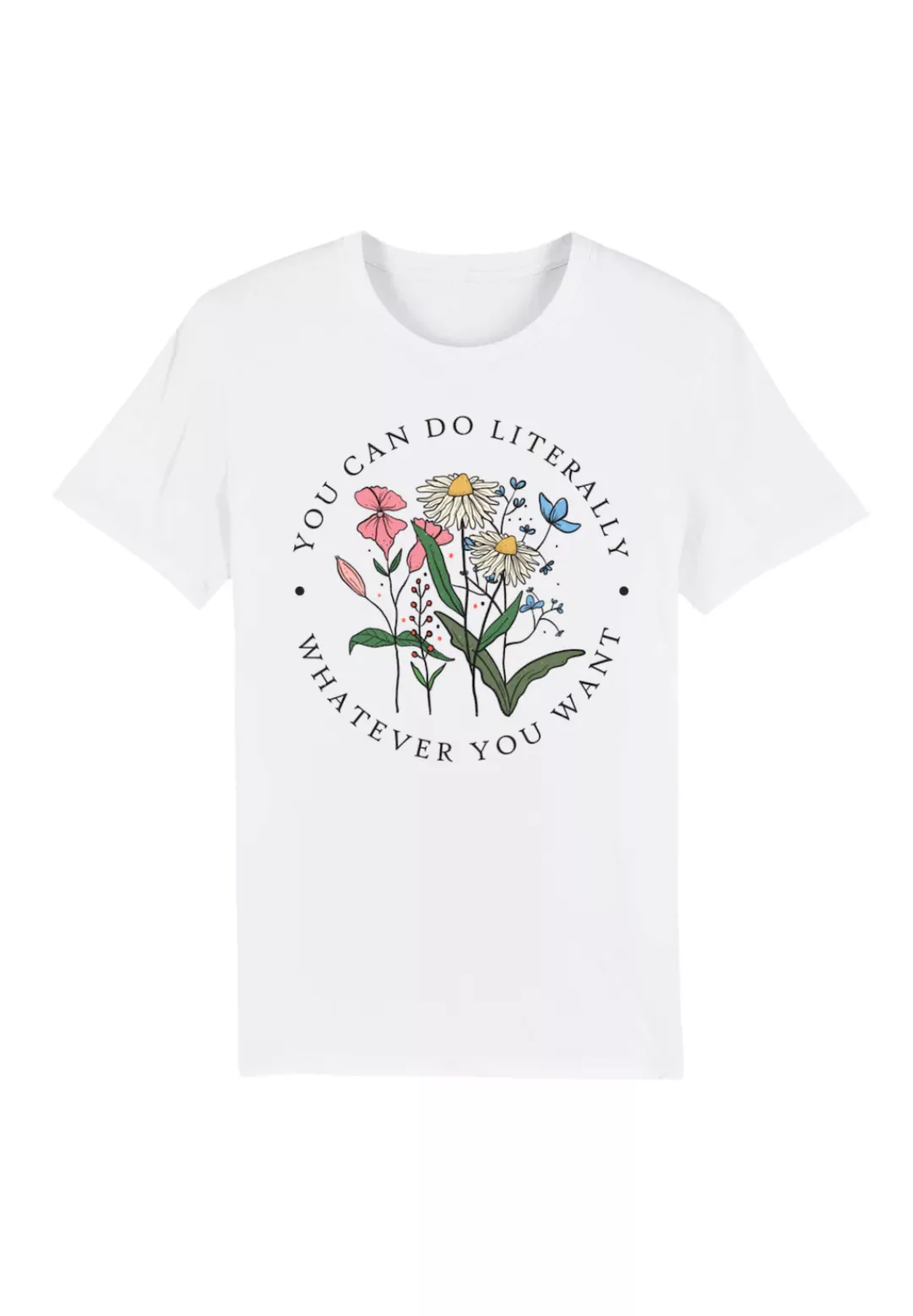 F4NT4STIC T-Shirt "Blumen you can to literally whatever you want", Premium günstig online kaufen