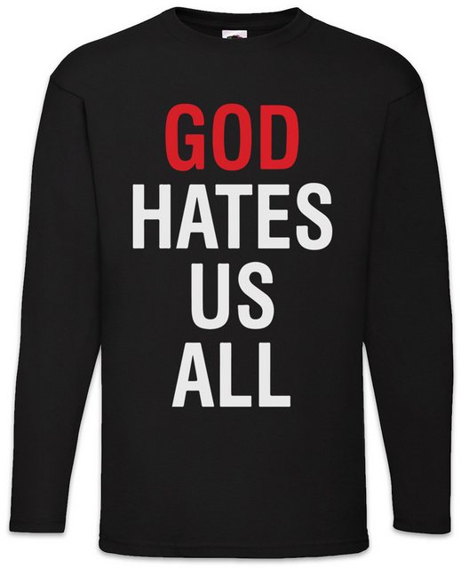 Urban Backwoods Langarmshirt God Hates Us All Langarm T-Shirt Kult Californ günstig online kaufen