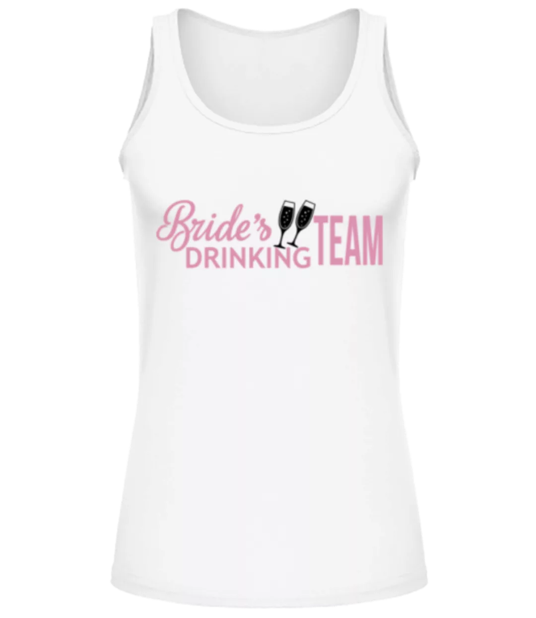 Brides Drinking Team · Frauen Tank Top günstig online kaufen