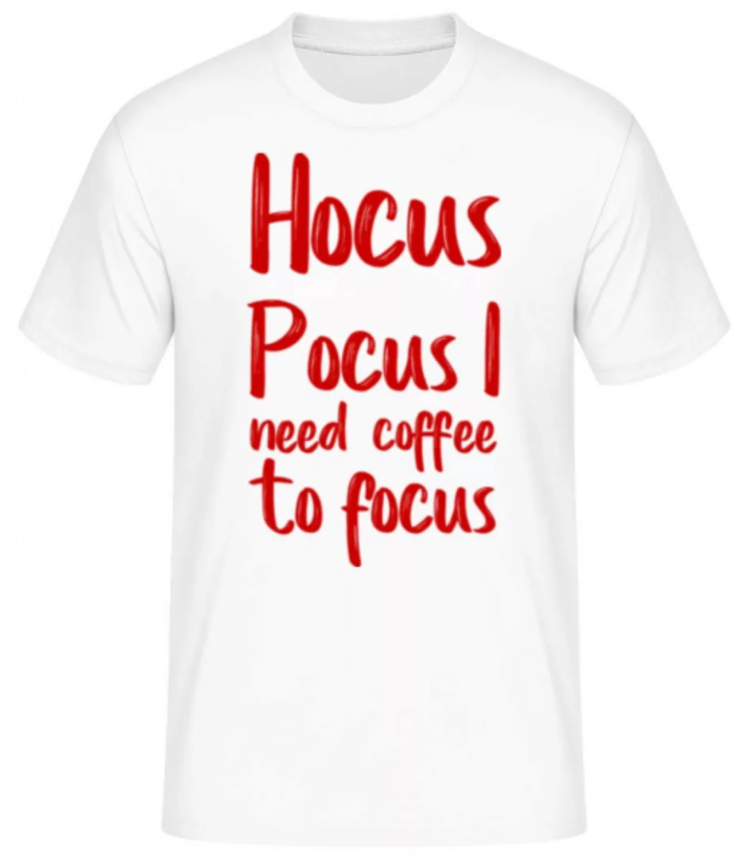 Hocus Pocus I Need Coffe To Focu · Männer Basic T-Shirt günstig online kaufen