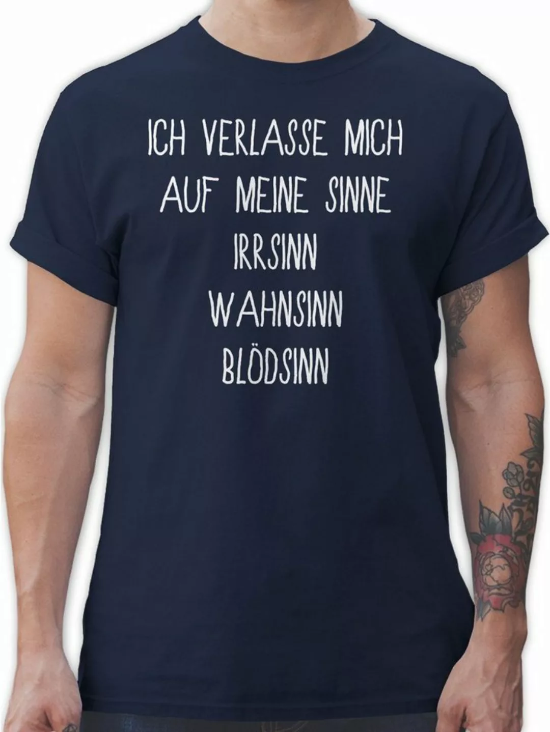 Shirtracer T-Shirt Ich verlasse mich auf meine Sinne Sprüche Statement günstig online kaufen