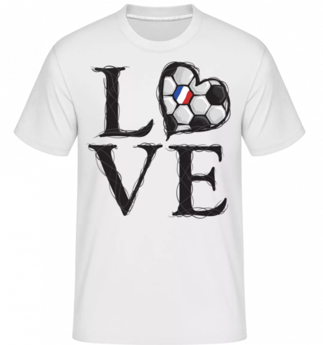 Fußball Liebe Frankreich · Shirtinator Männer T-Shirt günstig online kaufen