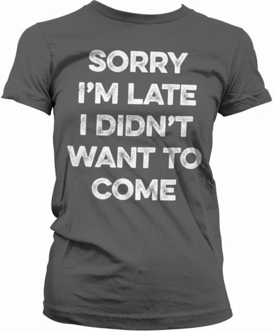 Hybris T-Shirt Sorry I'm Late Girly Tee günstig online kaufen