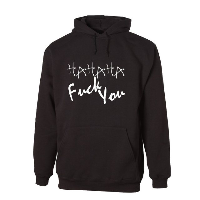 G-graphics Hoodie Ha Ha Ha Fuck you! Unisex mit trendigem Frontprint mit Sp günstig online kaufen