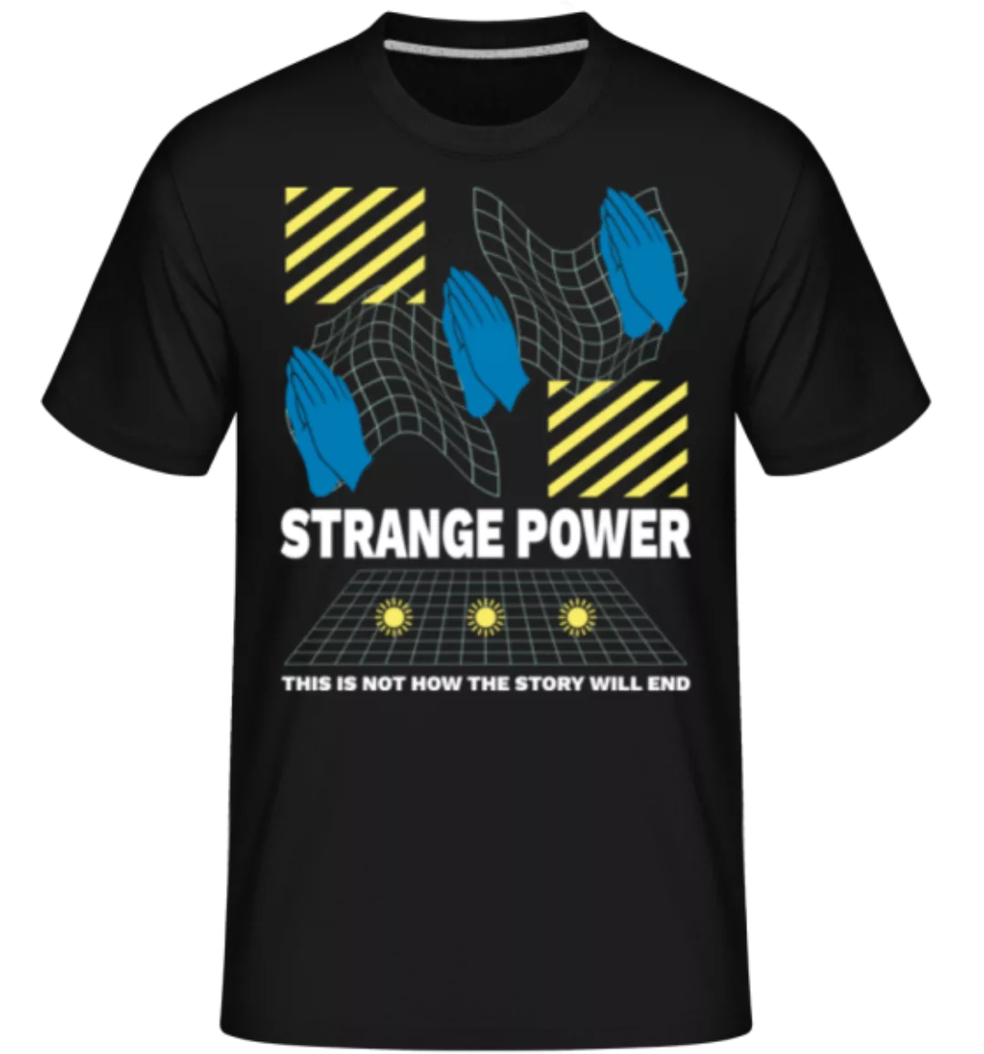 Strange Power · Shirtinator Männer T-Shirt günstig online kaufen