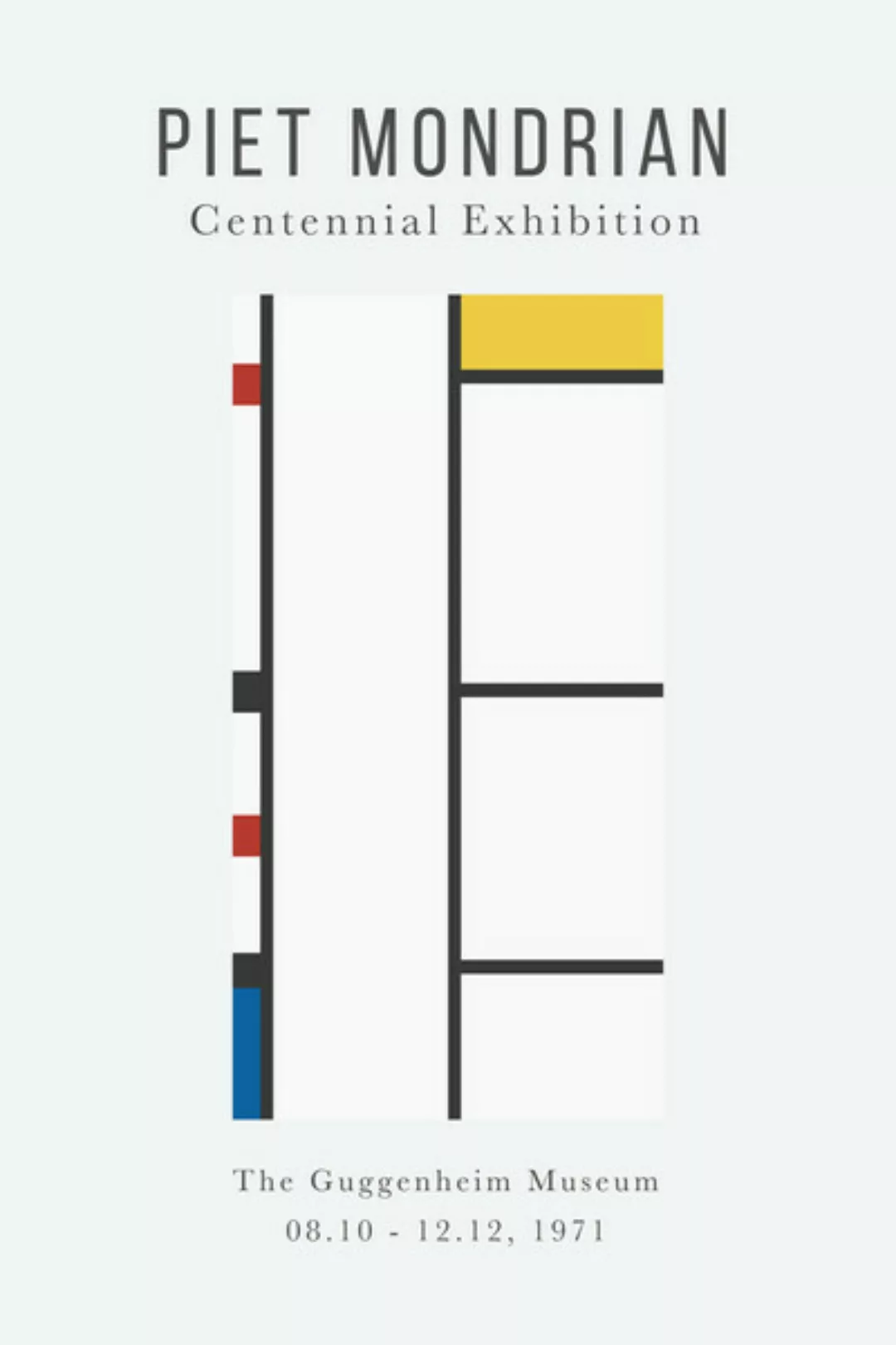 Poster / Leinwandbild - Piet Mondrian – Centennial Exhibition günstig online kaufen