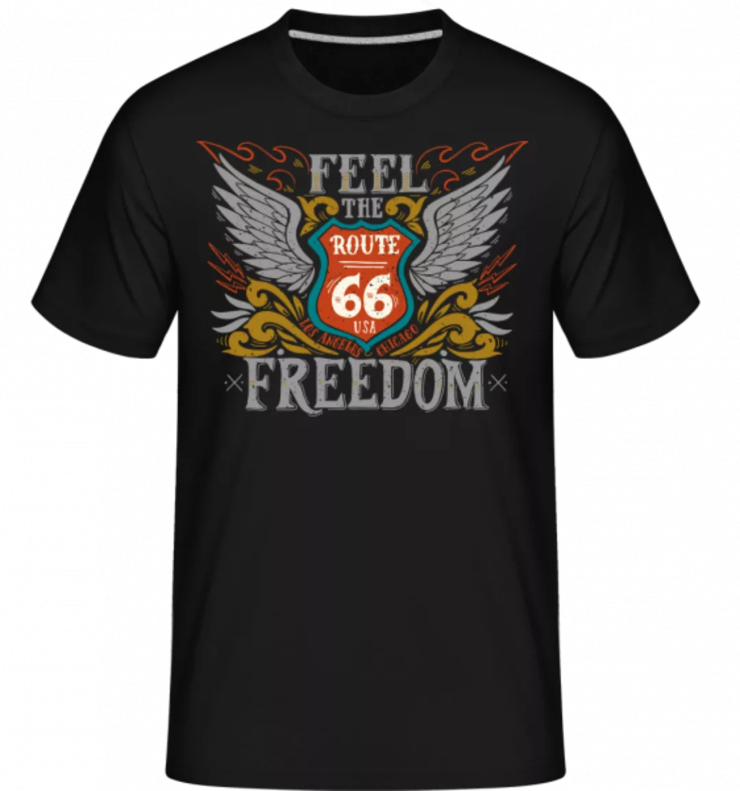 Feel the Freedom · Shirtinator Männer T-Shirt günstig online kaufen