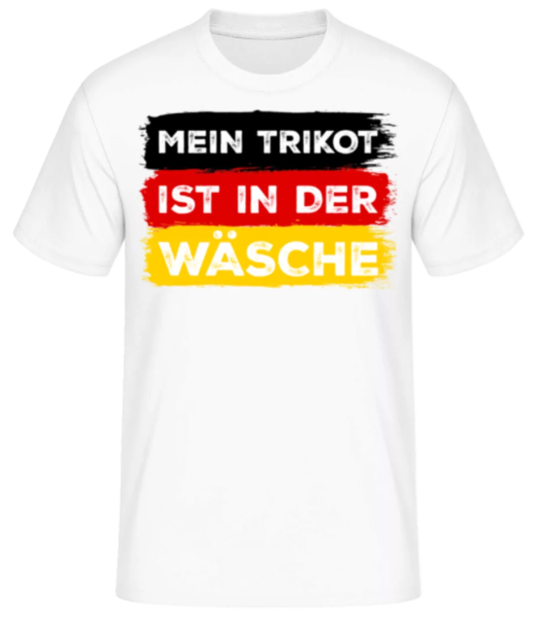 Mein Trikot Ist In Der Wäsche · Männer Basic T-Shirt günstig online kaufen